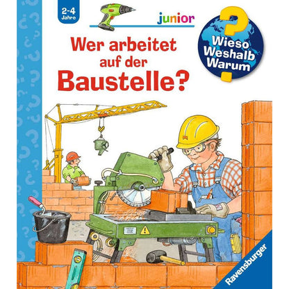 Ravensburger Why? How? What for? junior, Volume 55: Who works on the construction site?