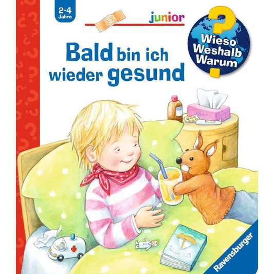 Ravensburger Why? What? Why? junior, Volume 45: I'll soon be well again