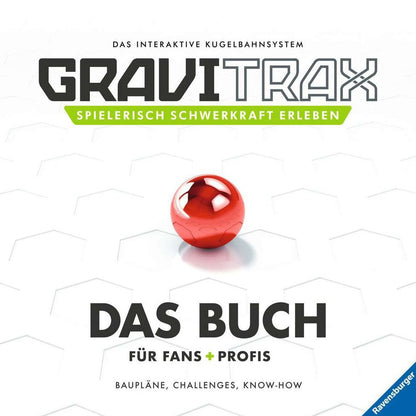Ravensburger GraviTrax. The book for fans and professionals