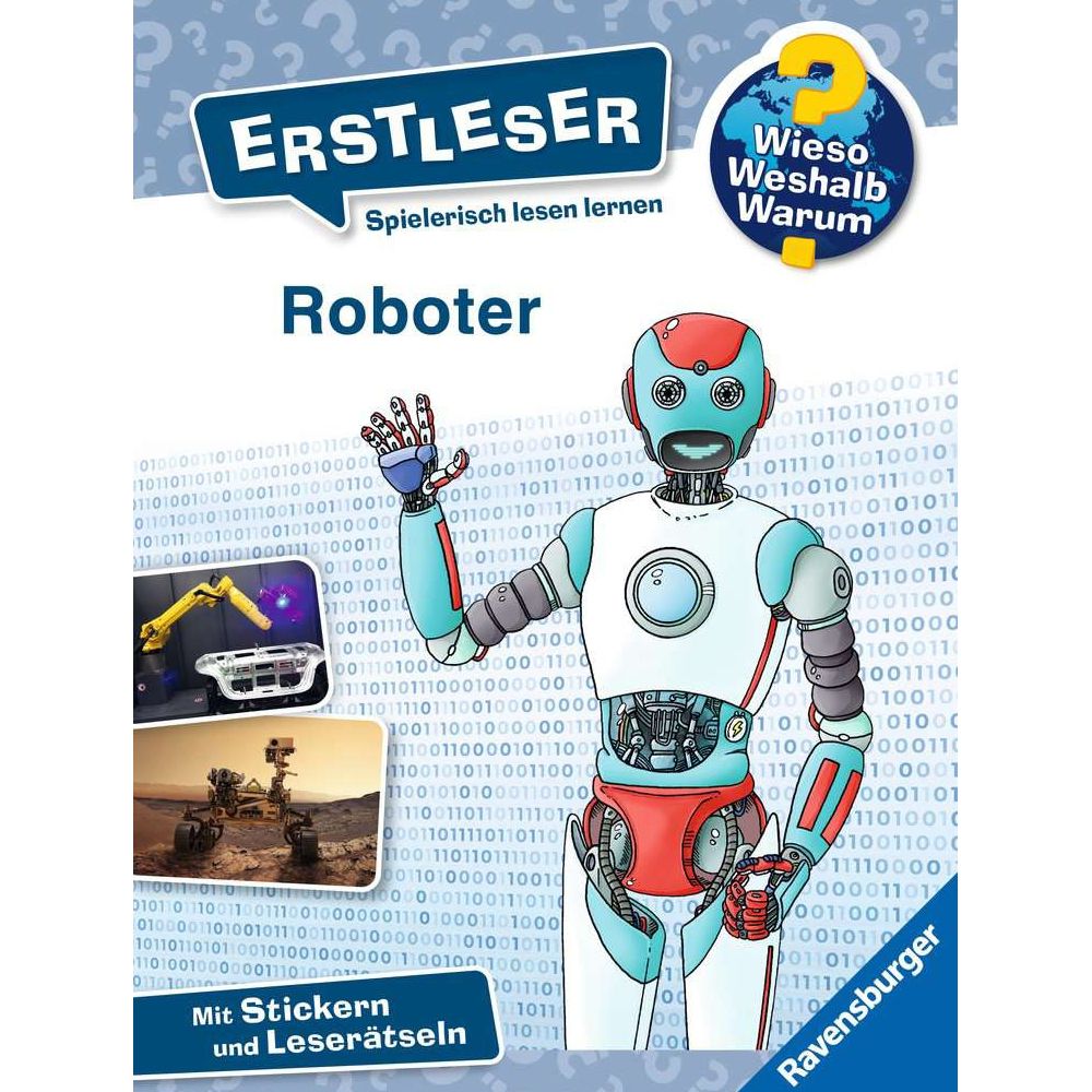 Ravensburger Why? What for? What reason? First readers, Volume 14: Robots
